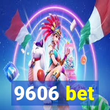 9606 bet